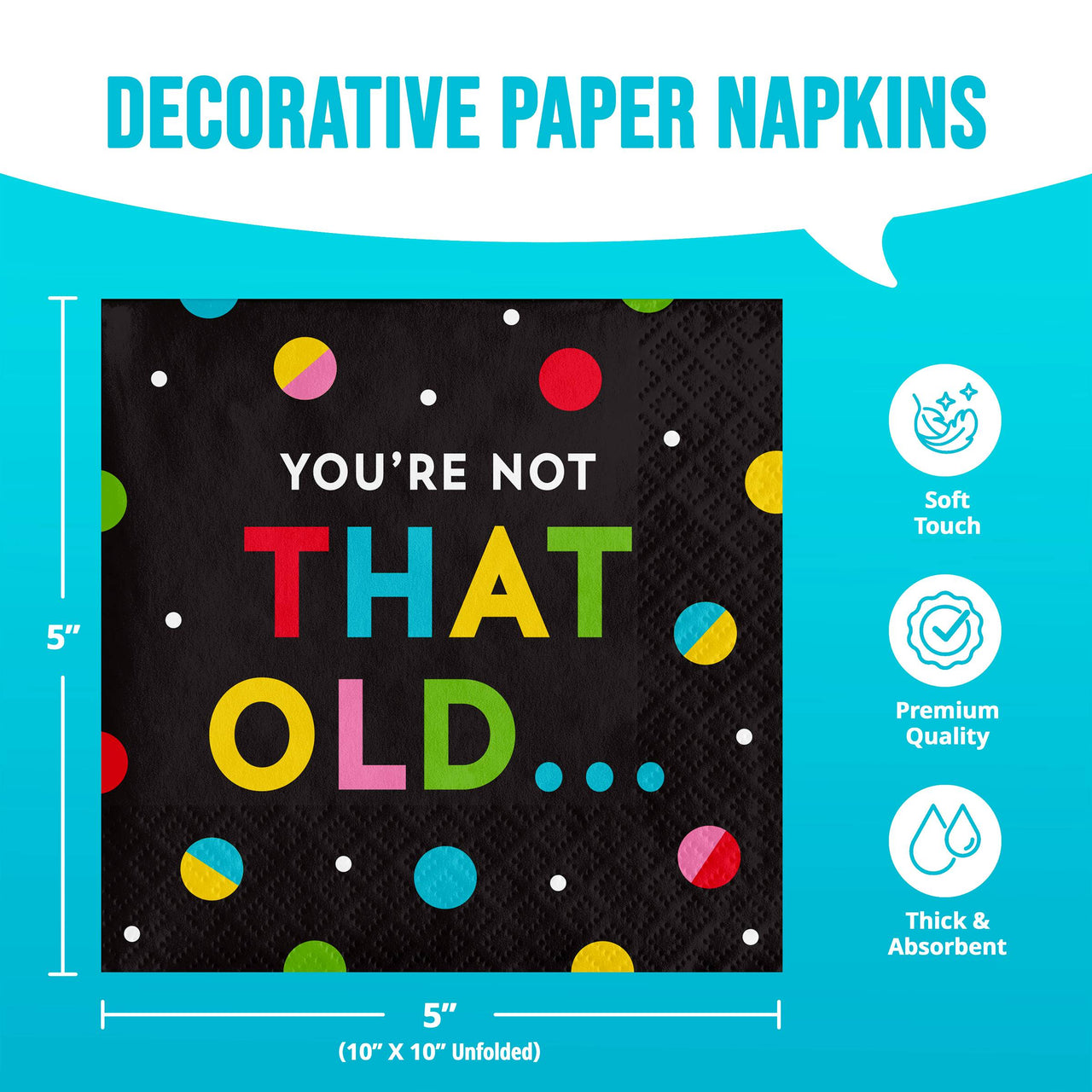 Bulk Snarky Celebration Not Old Beverage Napkins 5" x 5" (192 per Case)